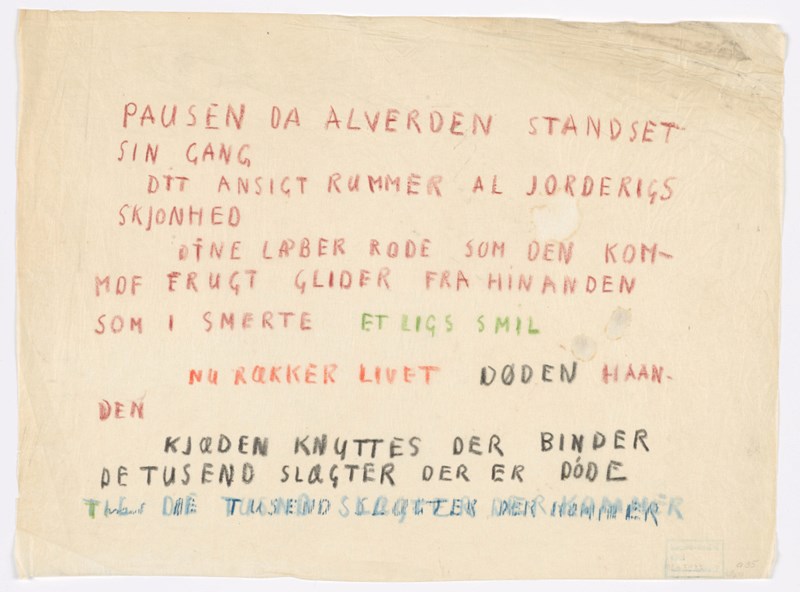 Edvard Munch: Håndskrevet tekst. "Pausen da alverden standset / sin gang". Fargestift. flere farger, ca 1930. Fra skisseboken Kunnskapens tre, datert 1892-1930 (usikker). Foto © Munchmuseet